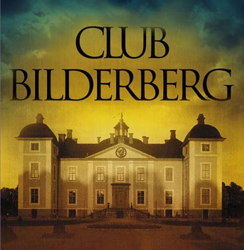 Why Is the Bilderberg 2019 Location Still a Secret? Bilderberg-group-the